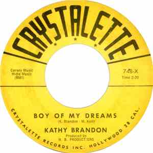 Kathy Brandon - Boy Of My Dreams / Don't Go