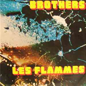 Les Flammes - Brothers