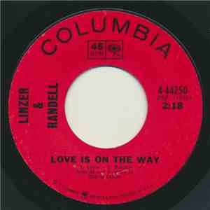 Linzer & Randell - Love Is On The Way / A Letter To Emily