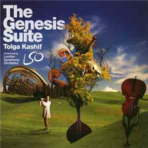 London Symphony Orchestra / Tolga Kashif - The Genesis Suite