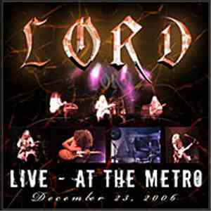 Lord - Live At The Metro