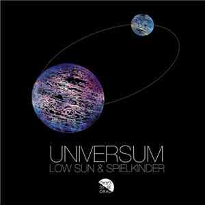 Low Sun & Spielkinder - Universum