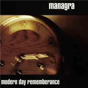 Managra - Modern Day Rememberance