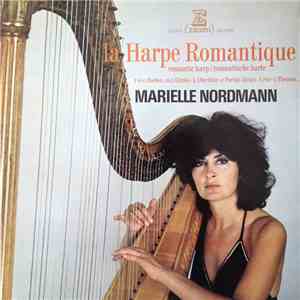 Marielle Nordmann - La Harpe Romantique