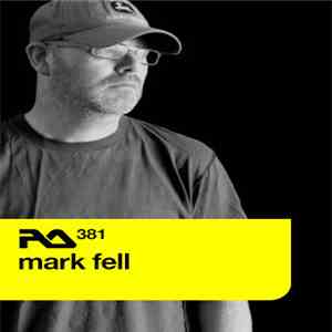 Mark Fell - RA.381