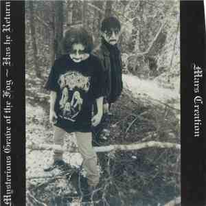 Mars Creation - Mysterious Grave Of The Fog ~ Has He Return