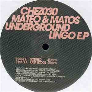 Mateo & Matos - Underground Lingo EP
