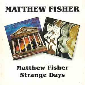 Matthew Fisher - Matthew Fisher / Strange Days