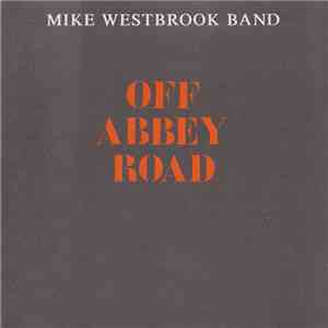 Mike Westbrook Band - Off Abbey Road
