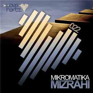 Mikromatika - Mizrahi / The Darkness Is Coming