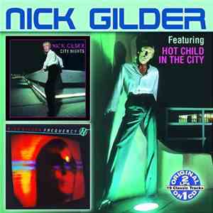 Nick Gilder - City Nights / Frequency - Featuring Hot Child In The City