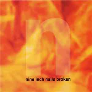 Nine Inch Nails - Broken