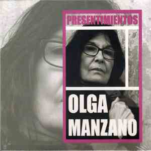 Olga Manzano - Presentimientos