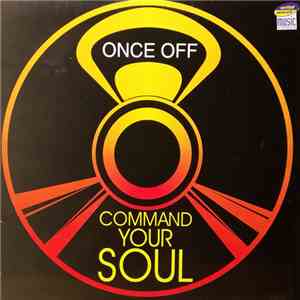 Once Off - Command Your Soul