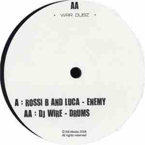 Rossi B & Luca / DJ Wire - Enemy / Drums