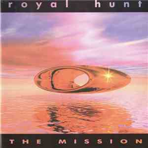 Royal Hunt - The Mission
