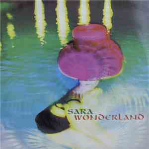 Sara  / Suzy Lazy - Wonder Land / Tell Me Baby