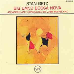 Stan Getz - Big Band Bossa Nova