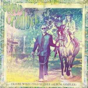 Steve Cradock - Travel Wild - Travel Free