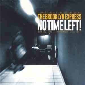 The Brooklyn Express - No Time Left!