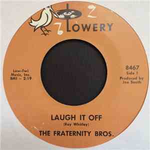 The Fraternity Bros - Laugh It Off / I Think It's Me
