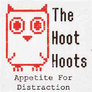 The Hoot Hoots - Appetite For Distraction