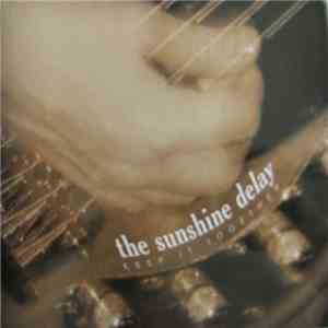 The Sunshine Delay - Keep It Together