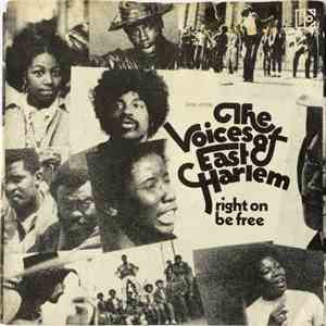 The Voices Of East Harlem - Right On Be Free / No No No