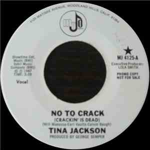 Tina Jackson - No To Crack (Crackin' Is Dead)