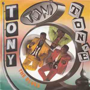 Tony! Toni! Toné! - The Blues