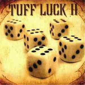 Tuff Luck - II