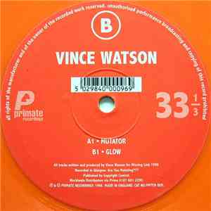 Vince Watson - Mutator / Glow