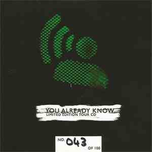 You Already Know - Limited Edition Tour CD