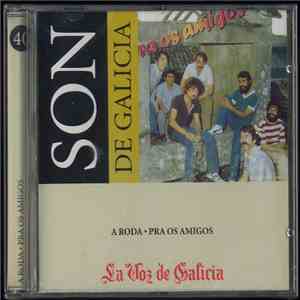 A Roda - Pra Os Amigos
