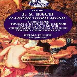 Bach, Helma Elsner - Harpsichord Music