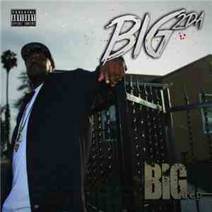 Big 2Da Boy - BIG [ep]