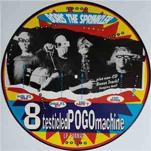 Boris The Sprinkler - 8 Testicled Pogo Machine