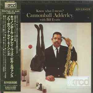 Cannonball Adderley With Bill Evans - Know What I Mean?