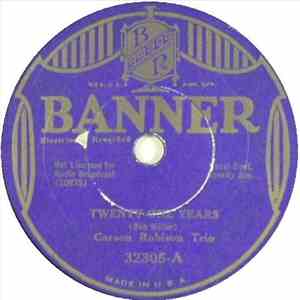 Carson Robison Trio - Twenty One Years / In The Cumberland Mountains