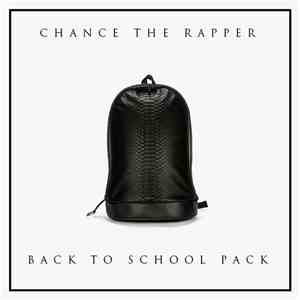 Chance The Rapper - Back To School Pack EP