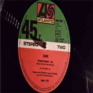 Chic - Stage Fright