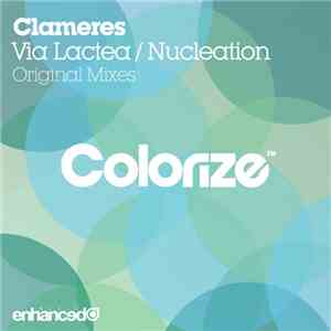 Clameres - Via Lactea / Nucleation
