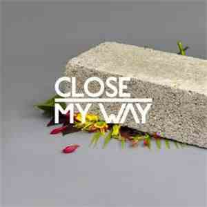 Close Feat Joe Dukie - My Way