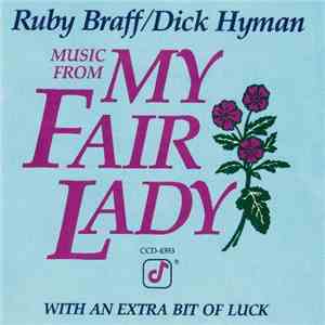 Dick Hyman & Ruby Braff - Music From My Fair Lady