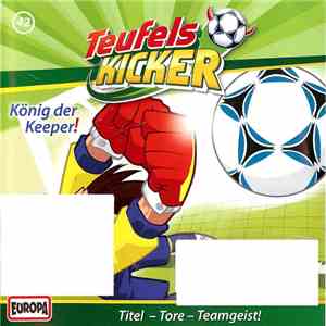 Die Teufelskicker - König Der Keeper!