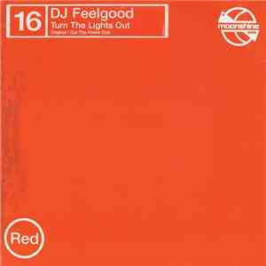 DJ Feelgood - Turn The Lights Out