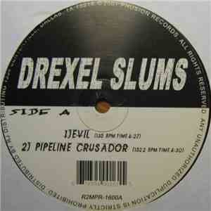Drexel Slums - Evil