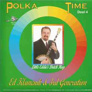 Ed Klanenik D 3rd Generation - Little Eddie's Dutch Hop