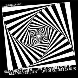 Gaga Soundsystem - Live At Castres 27.09.97