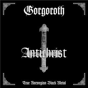 Gorgoroth - Antichrist